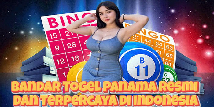 Bandar Togel Panama Resmi dan Terpercaya di Indonesia